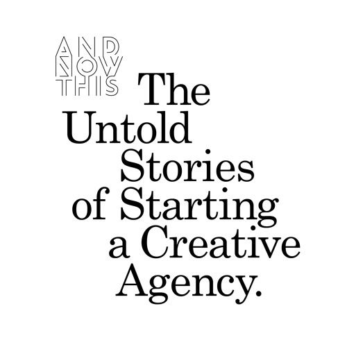 The Untold Stories of Starting a Creative Agency’s avatar