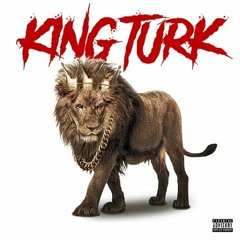 KING TURK