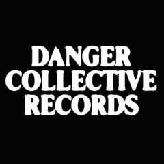 Danger Collective Records