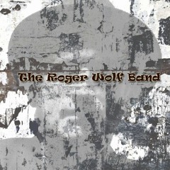 The Roger Wolf Band