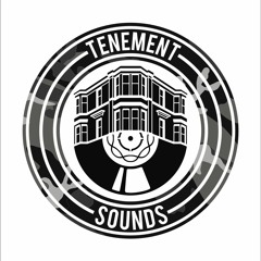 Tenement Sounds