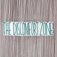 The Discomfort Zone Podcast