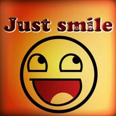 just Smile