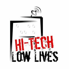 Hi-Tech Low Lives