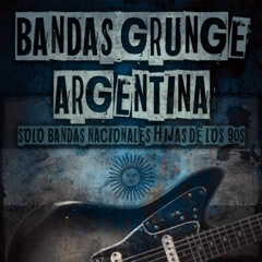 Bandas Grunge Argentinas