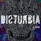 DISTURBIA LIVE