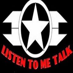 Listen To Me Talk