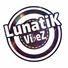 LunatiKVibeZ