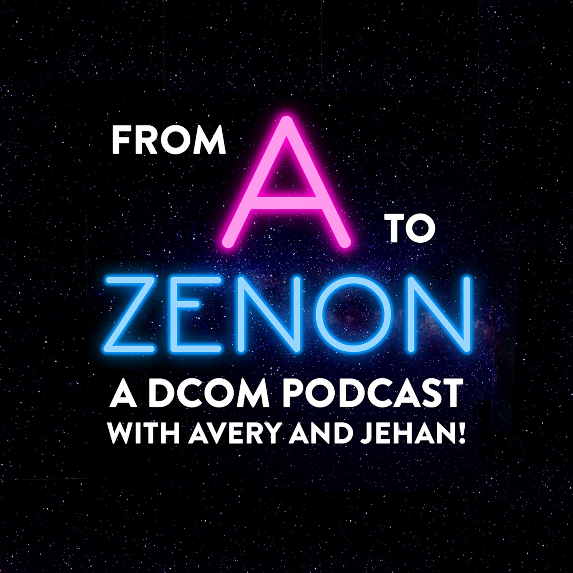 From A to Zenon: A DCOM Podcast