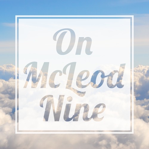 On McLeod Nine’s avatar