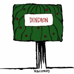 Dendron Records