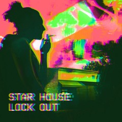 Star House Lock Out