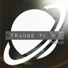 Strange Planet PodCast
