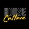House Culture