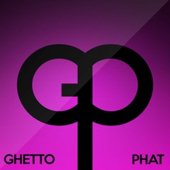 Ghetto Phat