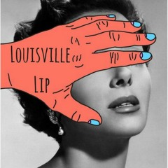 Louisville Lip