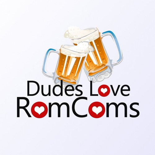 Dudes Love RomComs’s avatar