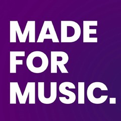 Made for Music