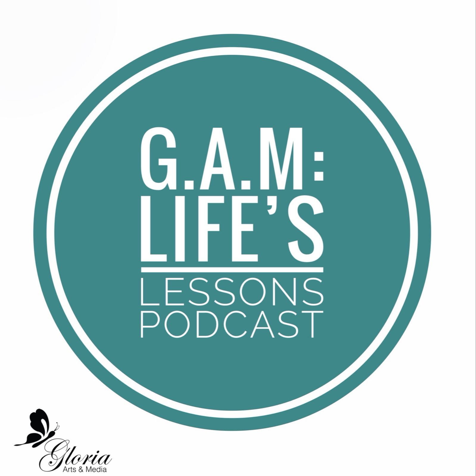 GAM: Life Lessons