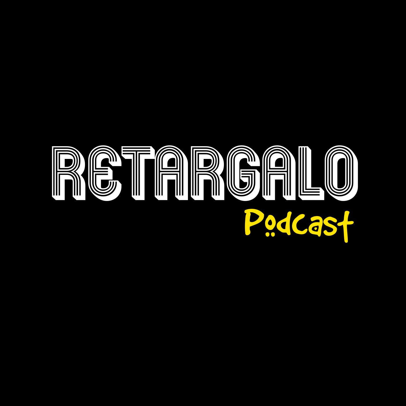 Podcast RetarGalo