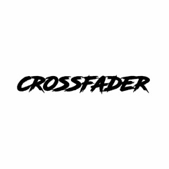 Crossfader ✪