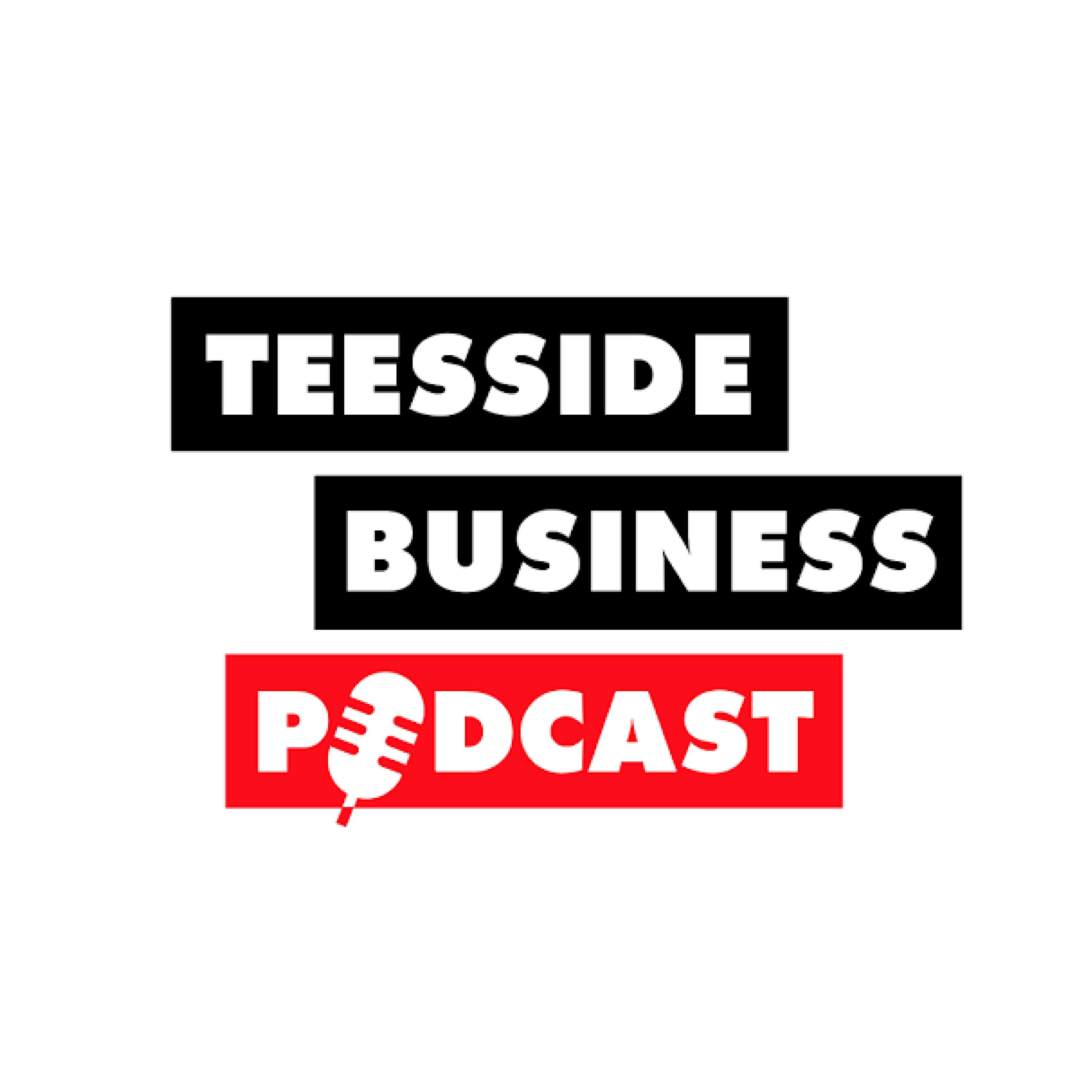 The Teesside Business Podcast