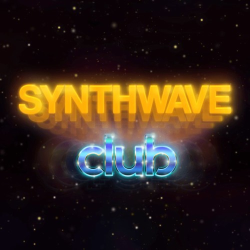 Stream Synthwave Club music Listen to songs, albums, playlists for