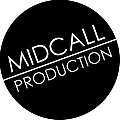 Midcall Production