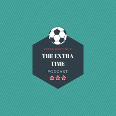 The Extra Time Podcast