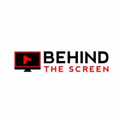 BehindtheScreen