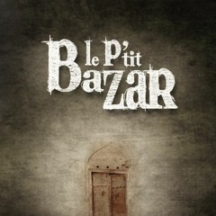 Le P'tit Bazar