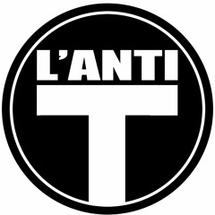 L'Anti-T Production