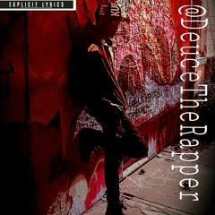 DeuceTheRapper