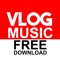 Vlog Music No Copyright