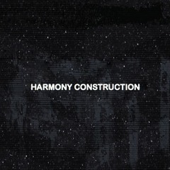 ALESSIO BIGO aka HARMONY CONSTRUCTION