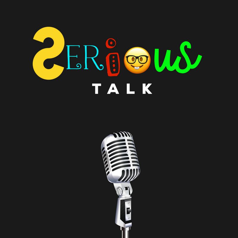 Serious Talk Show