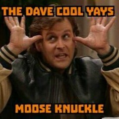 The Dave Cool Yays (Again!)