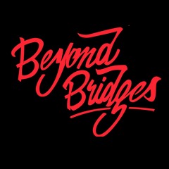 Beyond Bridges
