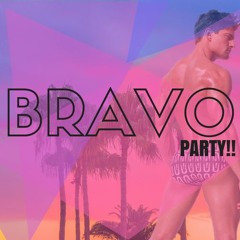 BRAVO PARTY