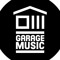 GARAGE MUSIC