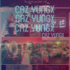 CAZ YUNGx