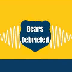 Bears Debriefed