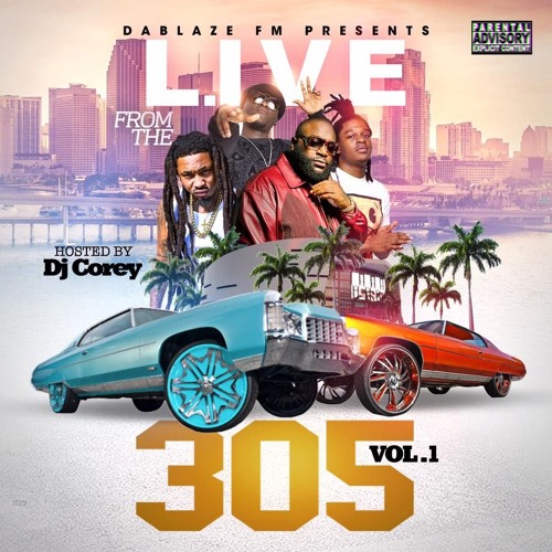 Stream Djcorey Blazefm Listen To 305 FAST MUSIC Playlist Online For
