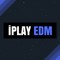 iPLAY EDM