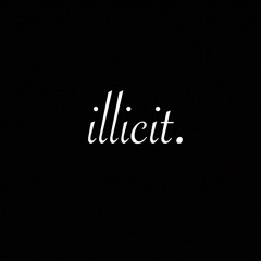 illicit. (不正.)