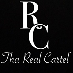 Tha Real Cartel