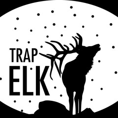 Trap Elk