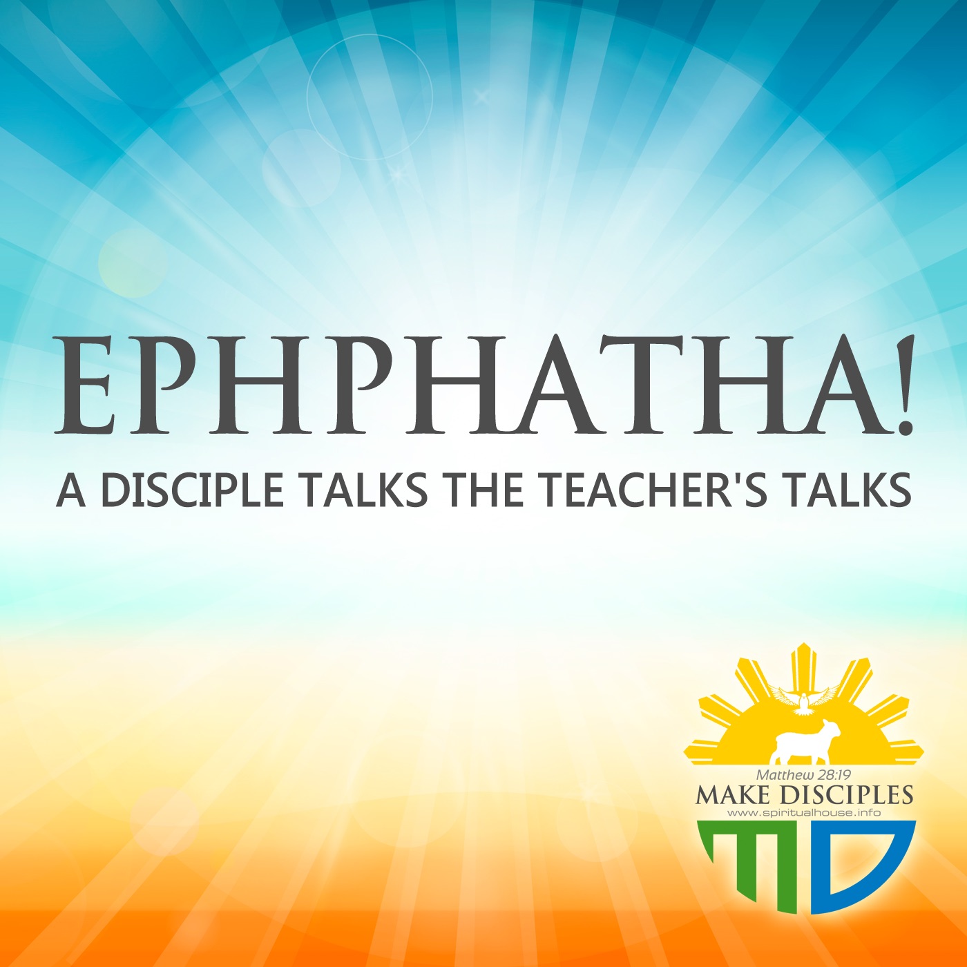 Ephphatha!