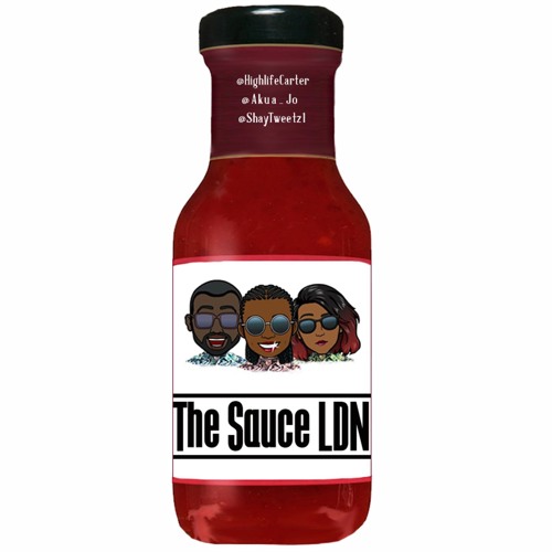 Stream The Sauce LDN Podcast Listen to podcast episodes online for