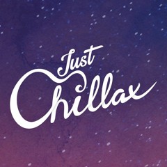 Just Chillax